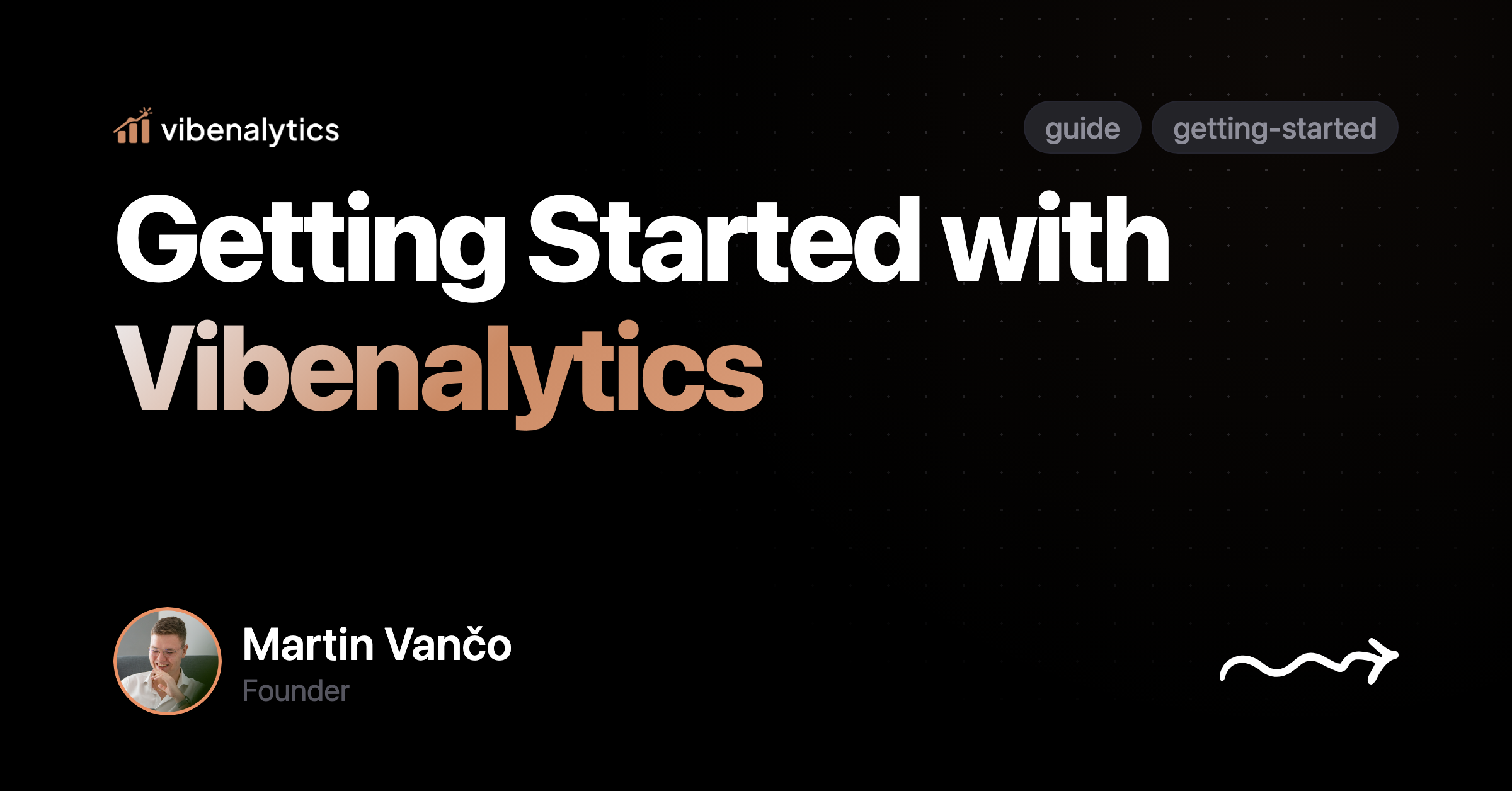Getting Started with Vibenalytics
